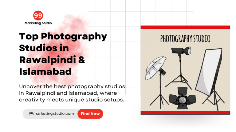 Top Photography Studios in Rawalpindi and Islamabad